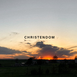 CHRISTENDOM - week four