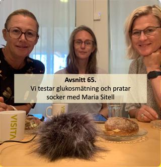 Avsnitt 65. Vi testar glukosmätning och pratar socker med Maria Sitell