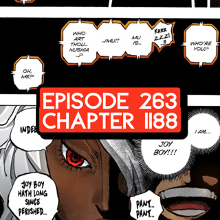 Episode 263: ONE PIECE Chapter 1188 Review