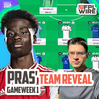 Pras' GW1 Team Reveal | The FPL Wire | Fantasy Premier League Tips 2024/25