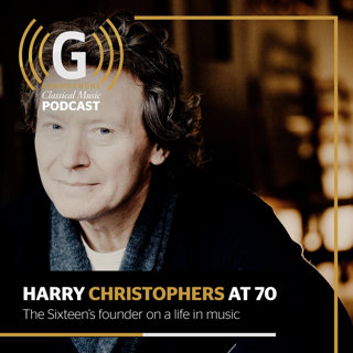 Harry Christophers at 70: The Sixteen's founder on a life in music