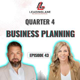 Quarter 4 Business Planning | LeadingLane Podcast | Episode 43