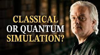 David Chalmers: Could Our Universe Be a Quantum Simulation?