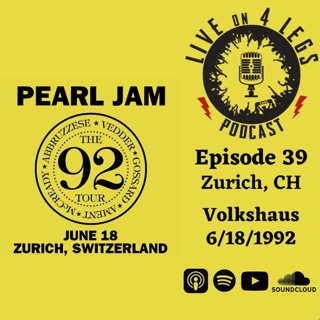 Episode 39: Zurich, CH - 6/18/92