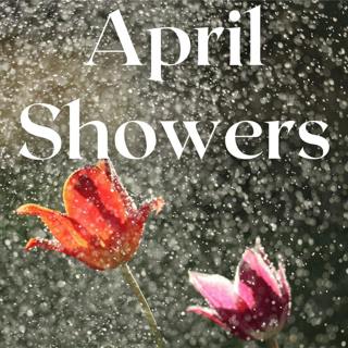 April Showers - Sounds of Nature