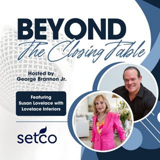 Episode 87: Coastal Elegance Unveiled: Elevating Spaces with Susan Lovelace of Lovelace Interiors