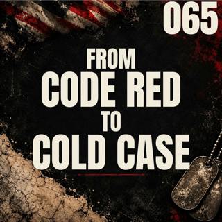 065 || From Code Red to Cold Case || David Cox