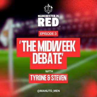 What’s Gone WRONG at Manchester United? Ratcliffe’s First Year Analysed | The Midweek Debate
