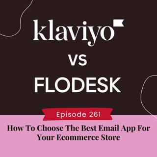 How To Choose The Best Email App For Your Ecommerce Store - Part 1