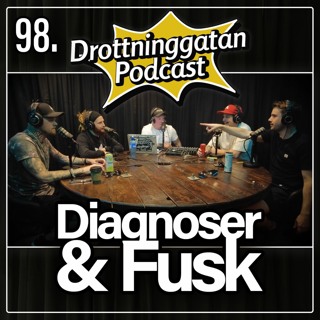 98. Diagnoser & Fusk