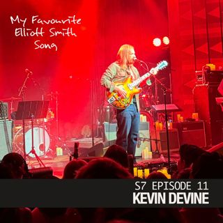 S7 Ep11: Kevin Devine