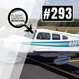 CFIs Bad Choices Turn Deadly - Episode 293