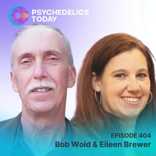 PT404 – Bob Wold & Eileen Brewer – Clusterbusters: The Horrors of Cluster Headaches and the Miracle of Psilocybin