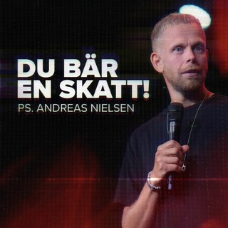 Andreas Nielsen - Du bär en skatt!
