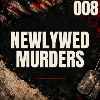 008 | The Newlywed Murders | The Pietrzak's