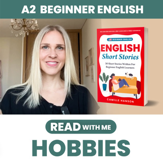 Beginner English - Read with me: My Hobbies - Reading in Slow English (A1-A2)