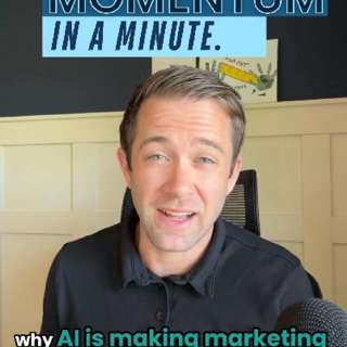 Marketing Momentum: Why AI Is Making Marketing Harder, Not Easier