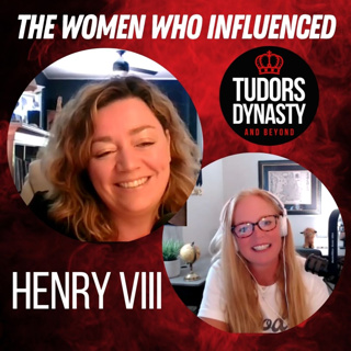 The Women Who Influenced Henry VIII