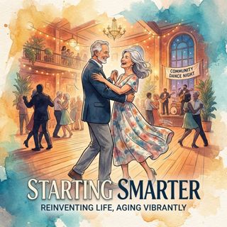 Love in the Golden Years_ Starting Smarter, Part 2 (1)