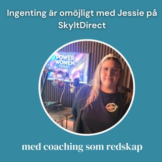 Ingenting är omöjligt med Jessie på SkyltDirect