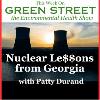 Nuclear Le$$ons from Georgia with Patty Durand