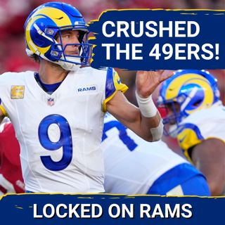 RAMS SQUAD SHOW: Rams make case as NFC's Best Team + Stafford as MVP in HUGE WIN over 49ers 42-26