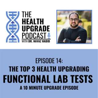 The top 3 Health Upgrading Functional Lab tests