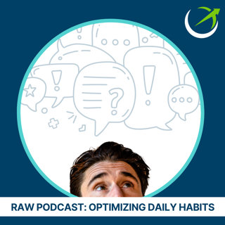Optimizing Daily Habits: Snacking, Movement, Light Exposure, and More Wellness Hacks LIFE Network: RAW Podcast #3