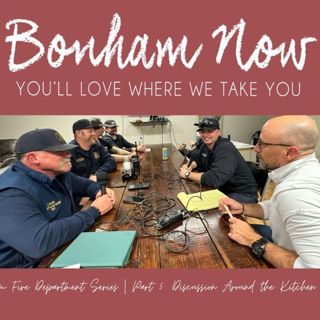 Bonham Fire Department: Discussion Around the Kitchen Table