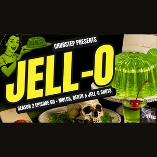 S2 Ep.060: Jell-O