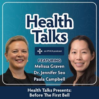 Health Talks Presents: Before The First Bell
