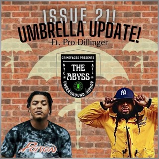 Crimefaces The Abyss Podcast - Season 2 - Issue 21: Pro Dillinger Returns