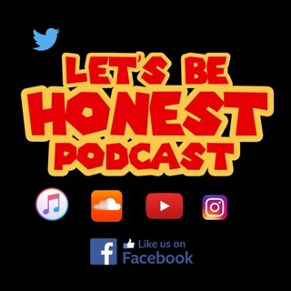 Episode 2 - What A Time To Be Honest