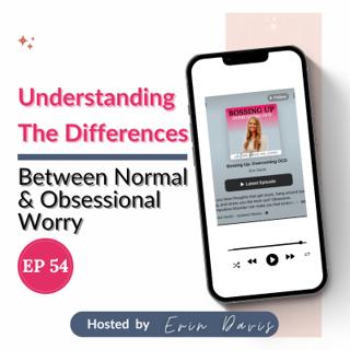 The OCD Brain | Ep 8