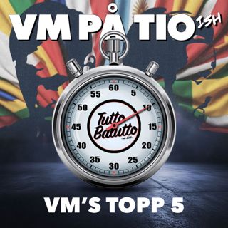 VM på tio-ish – VM:s topp 5