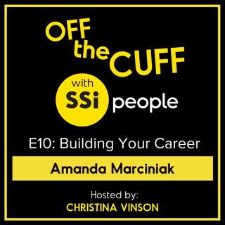 Building Your Career with Amanda Marciniak