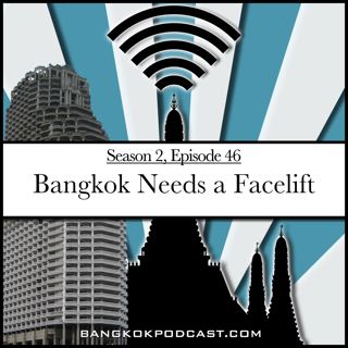 Bangkok Needs A Facelift (2.46)