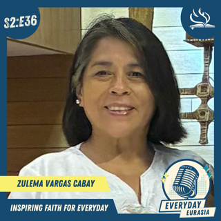 S2-E36 | Everyday Eurasia | Zulema Vargas Cabay