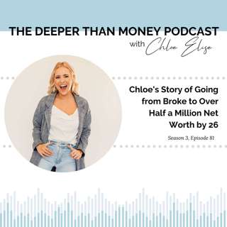 Chloe’s Story of Going From Broke to Over Half a Million Net Worth by 26