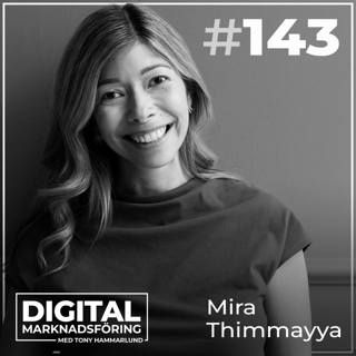 Bygga och använda personliga varumärken i marknadsföring – Mira Thimmayya #143