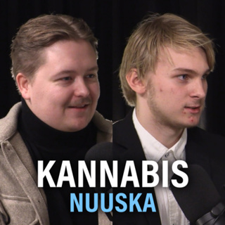 Päihdepolitiikka: Kannabis, alkoholi ja nuuska (Jere Tapio & Iiro Nieminen) | Puheenaihe 291