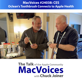 MacVoices #24038: CES - Oclean's Toothbrush Connects to Apple Health