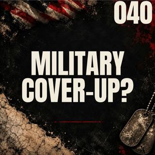040 I Military Cover-Up? I Lavena Johnson