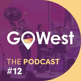 #13 | GO WEST Insights with Brent Taylor
