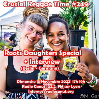 Crucial Reggae Time #249 13112002 Roots Daughters 2 heures
