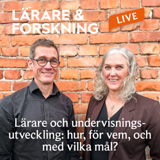 LIVE: Lärare och undervisningsutveckling: hur, för vem, och med vilka mål?
