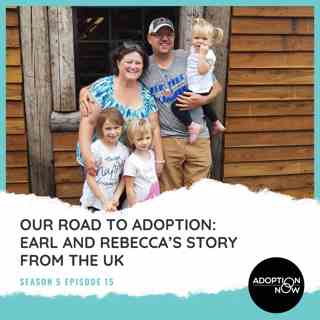 Our Road to Adoption: Earl and Rebecca's Story from the UK [S5E15]