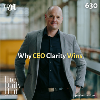 630 - The CEO Who Communicates Clearly Has an Advantage