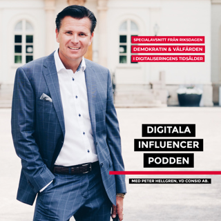 SPECIAL: Seminarium i Sveriges Riksdag - Demokratin och välfärden i digitaliseringens tidsålder