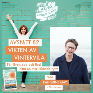 AVSNITT 82: VIKTEN AV VILA OCH ÅTERHÄMTNING – Hur kan du hitta en mer läkande rytm?